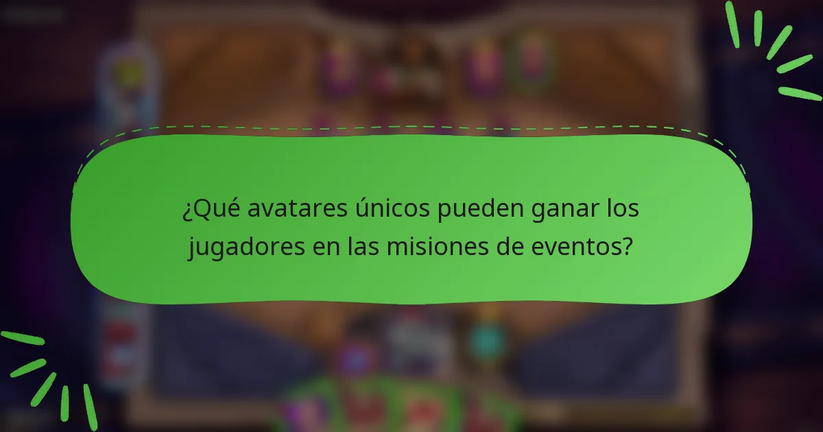 ¿Qué avatares únicos pueden ganar los jugadores en las misiones de eventos?